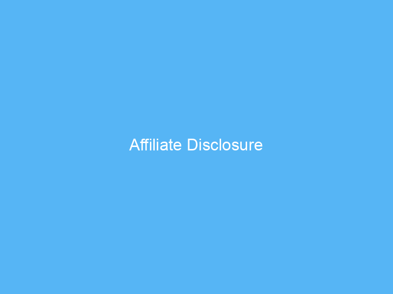 Affiliate Disclosure